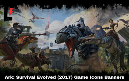 Ark: Survival Evolved (2017) Game Icons Banners